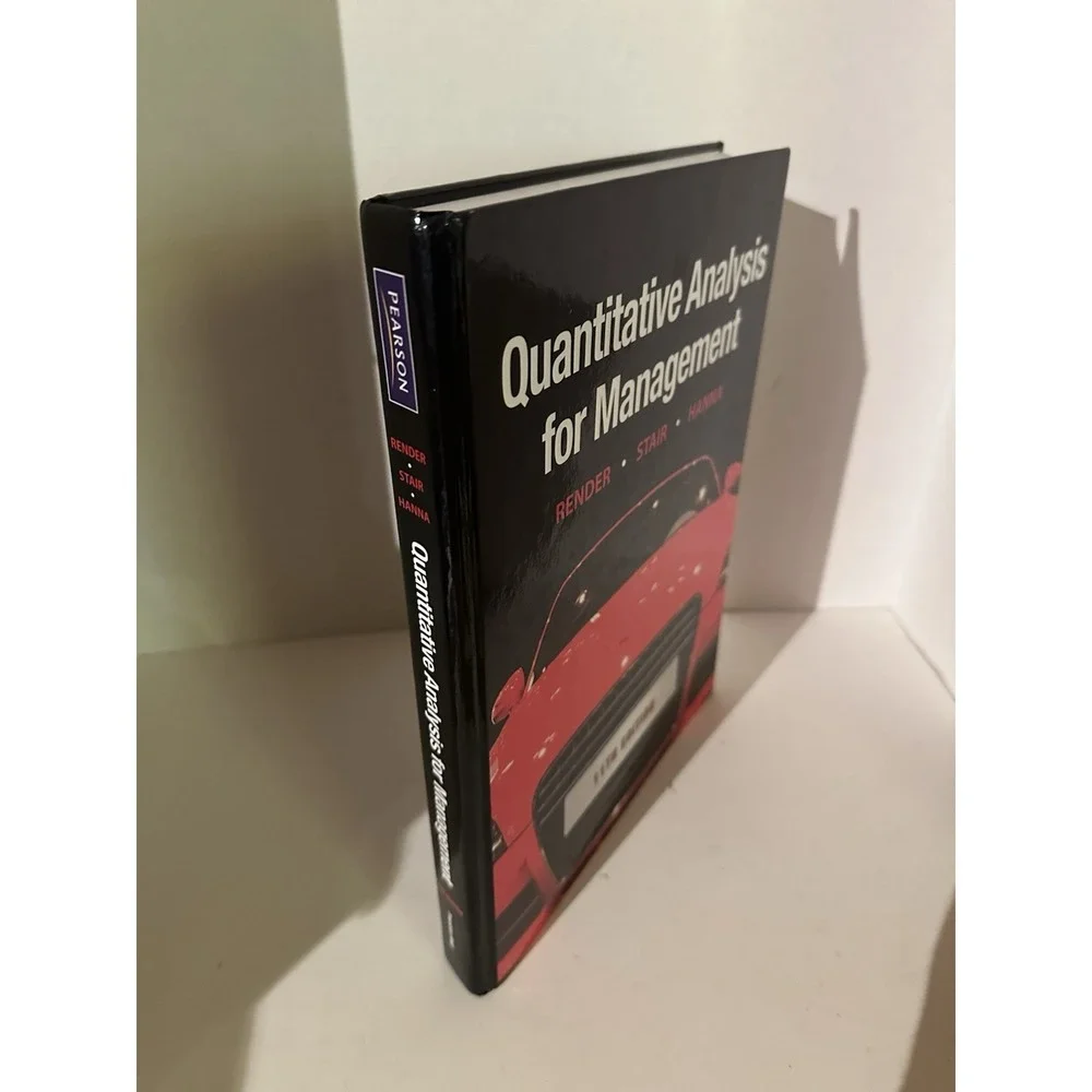 Quantitative Analysis for Management by Barry Render, Ralph M. Stair, Jr., Mich